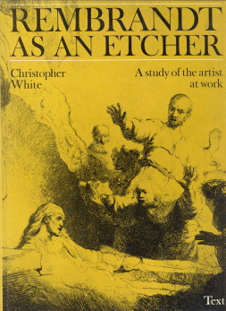 Rembrandt as an etcher. A study of the artist at work Volume I (text) and Volume II (plates)