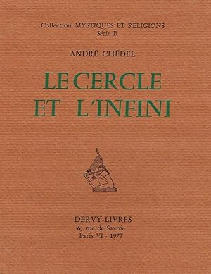 Image du vendeur pour Le Cercle et l'Infini mis en vente par La Fontaine d'Arthuse