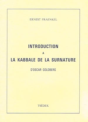 Immagine del venditore per Introduction  la Kabbale de la surnature d'Oscar Goldberg venduto da La Fontaine d'Arthuse