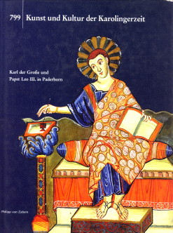 Seller image for Kunst und Kultur der Karolingerzeit. 799 Karl der Grosse und Pabst Leo III. in Paderborn for sale by Antiquariaat Parnassos vof