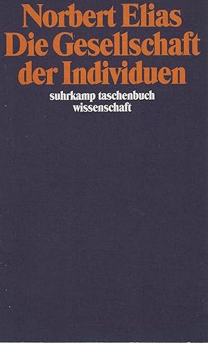 Die Gesellschaft der Individuen. Herausgegeben von Michael Schröter