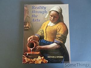 Reality through the arts.