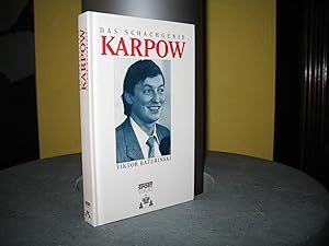 Das Schachgenie Karpow. Autor der Seiten 231 - 247 Raymund Stolze; Übers. aus dem Russ.: Benita S...