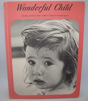 Imagen del vendedor de Wonderful Child a la venta por Easy Chair Books