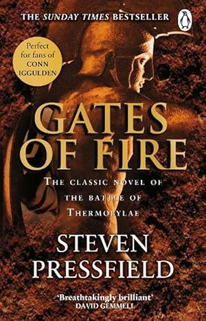 Seller image for Gates of Fire: One of History's Most Epic Battles Is Brought to Life in This Enthralling and Moving Novel (Paperback) for sale by Grand Eagle Retail