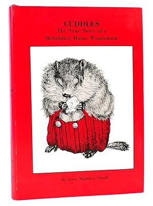 Seller image for CUDDLES the true story of a befuddled maine woodchuck for sale by Rare Book Cellar