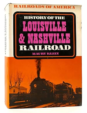 Image du vendeur pour HISTORY OF LOUISVILLE AND NASHVILLE RAILROAD mis en vente par Rare Book Cellar