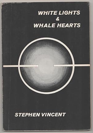 Bild des Verkufers fr White Lights & Whale Hearts zum Verkauf von Jeff Hirsch Books, ABAA