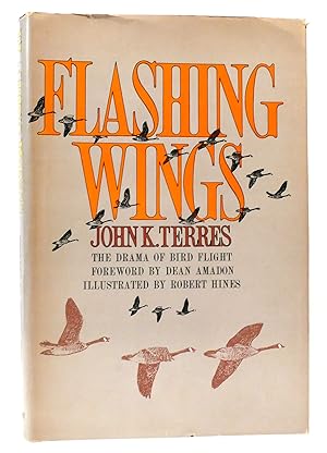 Seller image for FLASHING WINGS: THE DRAMA OF BIRD FLIGHT for sale by Rare Book Cellar