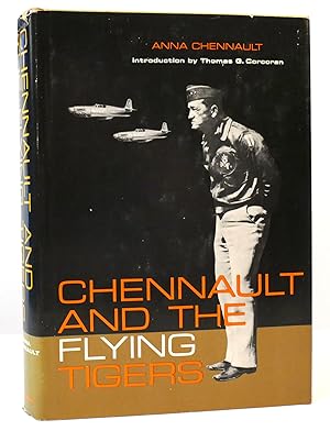 CHENNAULT AND THE FLYING TIGERS