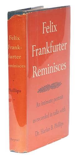 Image du vendeur pour Felix Frankfurter Reminisces, First Edition, Inscribed by Frankfurter mis en vente par The Lawbook Exchange, Ltd., ABAA  ILAB