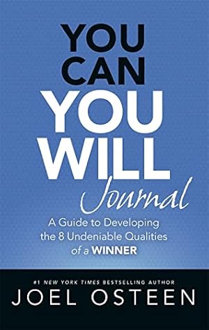 Bild des Verkufers fr You Can, You Will Journal: A Guide to Developing the 8 Undeniable Qualities of a Winner zum Verkauf von Reliant Bookstore