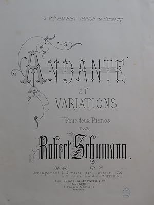 SCHUMANN Robert Andante et Variations op 46 pour 2 Pianos 4 mains XIXe