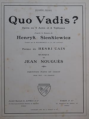 NOUGUÈS Jean Quo Vadis ? Opéra Piano Chant 1908
