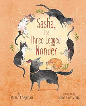 Seller image for Sasha, The Three-Legged Wonder for sale by Reliant Bookstore