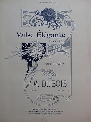 Seller image for DUBOIS Auguste Valse lgante op 34 Piano ca1905 for sale by partitions-anciennes