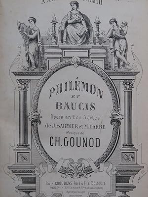 GOUNOD Charles Philémon et Baucis Opéra Piano Chant ca1880