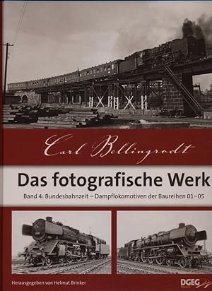 Seller image for Das fotografische Werk Band 4: Bundesbahnzeit, Dampflokomotiven der Baureihen 01-05, hrggb. von Helmut Brinker. for sale by Versandantiquariat  Rainer Wlfel