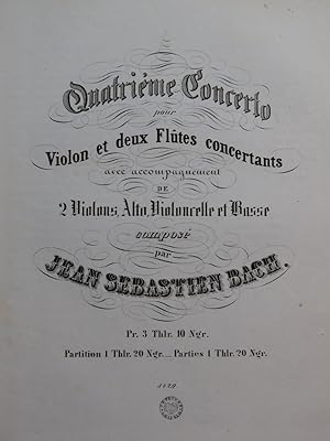BACH J. S. Concerto No 4 in G major BWV 1049 Violon Flûte Orchestre 1851