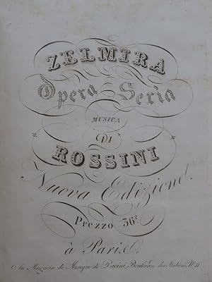 ROSSINI G. Zelmira Opéra Chant Piano ca1825