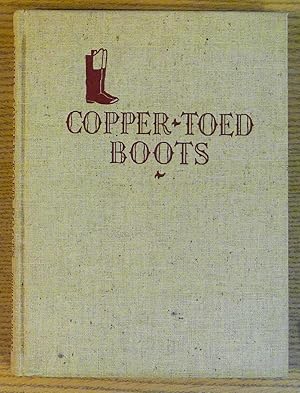 Seller image for Copper-Toed Boots for sale by Pistil Books Online, IOBA