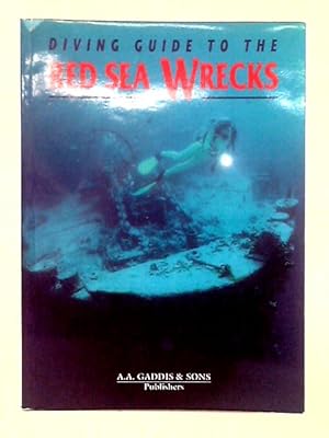 Imagen del vendedor de Diving Guide to the Red Sea Wrecks a la venta por World of Rare Books