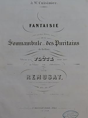 RÉMUSAT Jean Fantaisie sur La Somnambule et les Puritains Piano Flûte ca1846