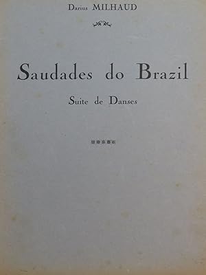 Seller image for MILHAUD Darius Saudades do Brazil Suite de Danses Recueil No 1 Piano for sale by partitions-anciennes