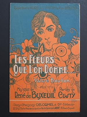 Seller image for Les Fleurs que l'on donne Ren de Buxeuil Chant 1923 for sale by partitions-anciennes