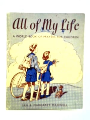 Seller image for All of My Life: A World Book of Prayers for Children for sale by World of Rare Books