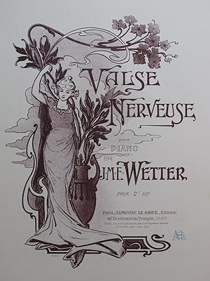 Seller image for WETTER J. M. E. Valse Nerveuse Piano for sale by partitions-anciennes