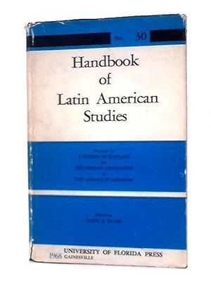 Image du vendeur pour Handbook of Latin American Studies No.30: Humanities mis en vente par World of Rare Books