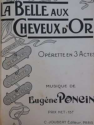 PONCIN Eugène La Belle aux Cheveux d'Or Opérette Chant Piano 1909