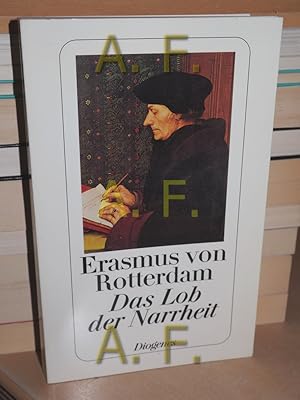 Bild des Verkufers fr Das Lob der Narrheit Erasmus von Rotterdam. Mit vielen Kupfern nach d. Ill. von Hans Holbein u.e. Nachw. von Stefan Zweig / Diogenes-Taschenbuch , 21495 : detebe-Klassiker zum Verkauf von Antiquarische Fundgrube e.U.