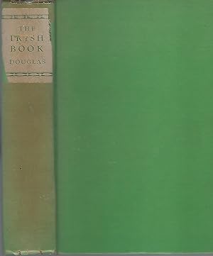 Immagine del venditore per The Irish book a Miscellany of Facts and Fancies Folklore and Fragments Poems and Prose to do with Ireland and her People venduto da Eve's Book Garden