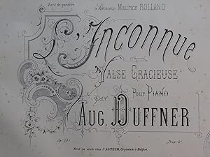 Seller image for DUFFNER Auguste L'Inconnue Piano XIXe sicle for sale by partitions-anciennes
