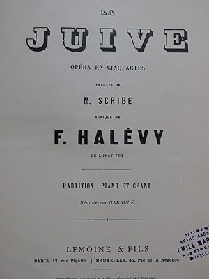 HALÉVY F. La Juive Opéra Piano Chant XIXe