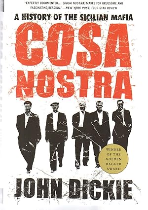 Immagine del venditore per Cosa Nostra: A History of the Sicilian Mafia venduto da EdmondDantes Bookseller