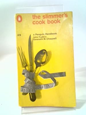 Seller image for The Slimmer's Cook Book (Penguin Handbooks) for sale by World of Rare Books