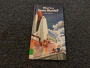 Seller image for WHAT IS A SPACE SHUTTLE (A JUST ASK BOOK) for sale by Betty Mittendorf /Tiffany Power BKSLINEN