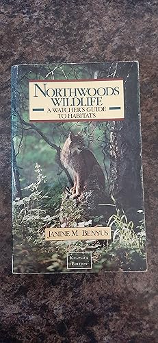 Imagen del vendedor de Northwoods Wildlife: A Watcher's Guide to Habitats/Knapsack Edition a la venta por Darby Jones