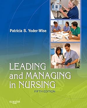 Seller image for Leading and Managing in Nursing for sale by Reliant Bookstore