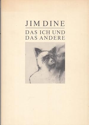 Seller image for Jim Dine - Das Ich und das Andere. Katalog zur Ausstellung in der Raab Galerie zu Berlin 26. 4. - 2. 6. 1995. for sale by Antiquariat Carl Wegner