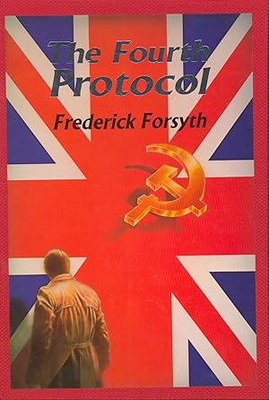 Seller image for The Fourth Protocol (signed) for sale by Bud Plant & Hutchison Books