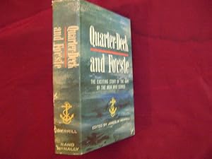 Seller image for Quarter-Deck and Fo'c's'le. The Exciting Story of the Navy by the Men Who Served. Fo'c'sle. Forecastle. for sale by BookMine
