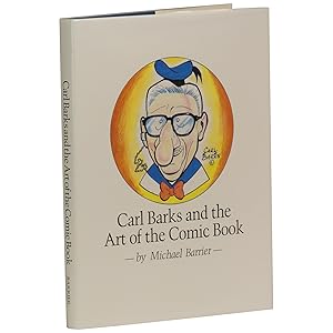 Carl Barks and the Art of the Comic Book [Hardcover]