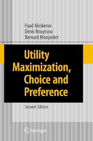 Seller image for Utility maximization, choice and preference. for sale by Antiquariat Thomas Haker GmbH & Co. KG