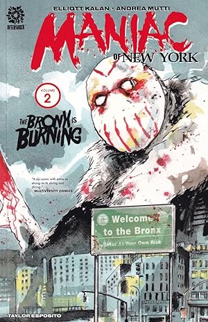 Bild des Verkufers fr The Bronx Is Burning, Volume 2 (Maniac of New York) zum Verkauf von Adventures Underground