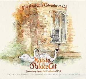 Seller image for The Real Life Adventures of, Maisie the Palace Cat for sale by WeBuyBooks