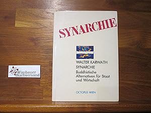 Immagine del venditore per Synarchie : buddhist. Alternativen fr Staat u. Wirtschaft. venduto da Antiquariat im Kaiserviertel | Wimbauer Buchversand